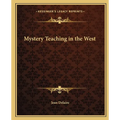 Mystery Teaching in the West