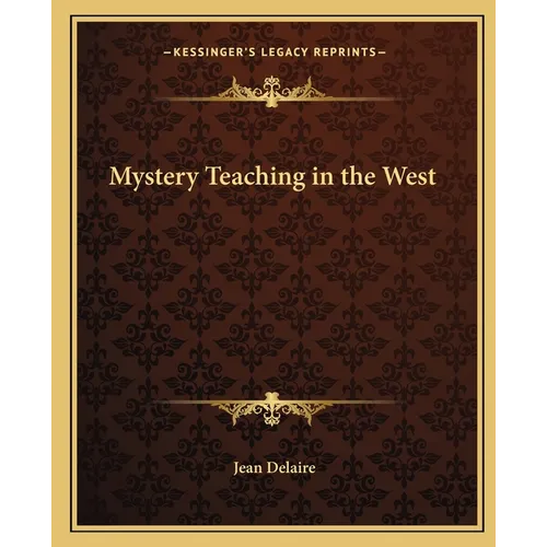 Mystery Teaching in the West