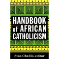 Handbook of African Catholicism