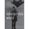 Inhospitable World: Cinema in the Time of the Anthropocene