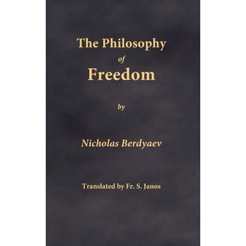 The Philosophy of Freedom