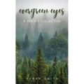 Evergreen eyes