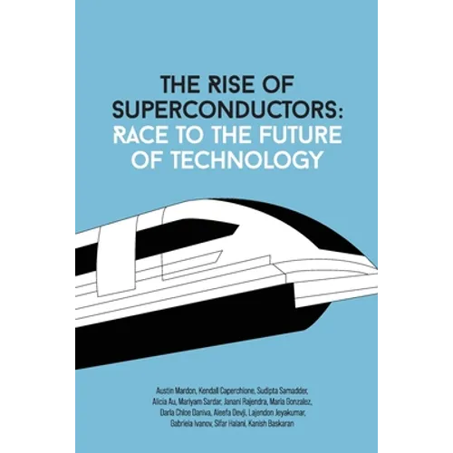 The Rise Of Superconductors: Race To The Future Of Technology