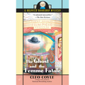 The Ghost and the Femme Fatale