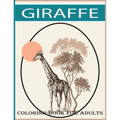 Giraffe coloring book for adults: An adult Beautiful giraffe coloring book with 30 amazing giraffe designs for stress relieving