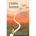 come home: A Redemptive Roadmap from Lust Back to Christ