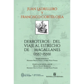 Derroteros del viaje al estrecho de Magallanes (1557-1559)