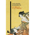 Lo Bello Y Lo Triste (Novela) / Beauty and Sadness (a Novel)
