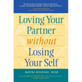 Loving Your Partner Without Losing Your Self