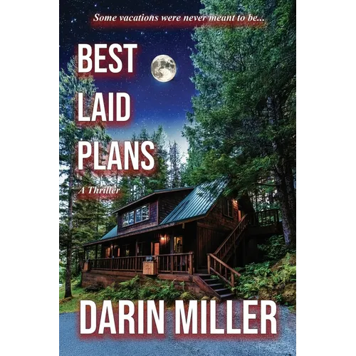 Best Laid Plans: A Thriller