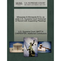 Milwaukee & Minnesota R Co, Ex Parte U.S. Supreme Court Transcript of Record with Supporting Pleadings