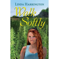 Walk Softly