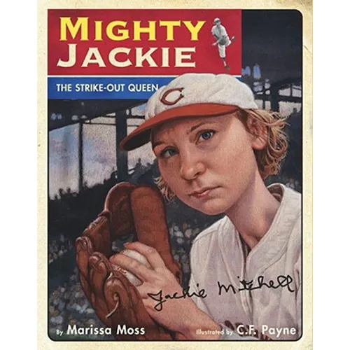 Mighty Jackie: The Strike-Out Queen