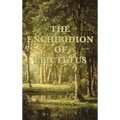 The Enchiridion of Epictetus