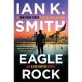 Eagle Rock: An Ashe Cayne Novel, Book 4