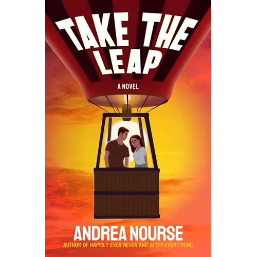 Take the Leap: A Sweet Opposites Attract Romantic Comedy