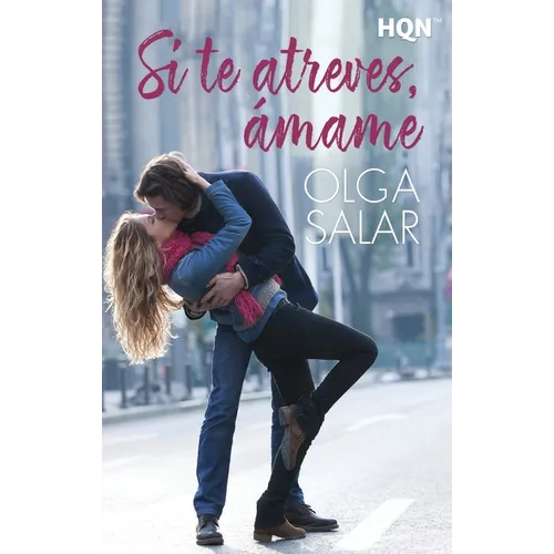 Si te atreves, ámame