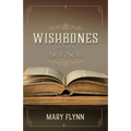 Wishbones and Other Short Stories