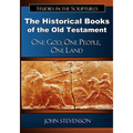 The Historical Books of the Old Testament: One God, One People, One Land