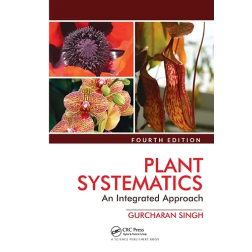 Plant Systematics: An Integrated Approach, Fourth Edition