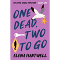 One Dead, Two to Go
