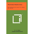 Weather Predicting: Brotherhood Of Light V15, Serial No. 190-196