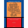 Njals Saga and Its Christian Background: A Study of Narrative Method. Germania Latina VIII