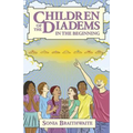 Children of the Diadems: Book One - In The Beginning