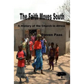 The Faith Moves South