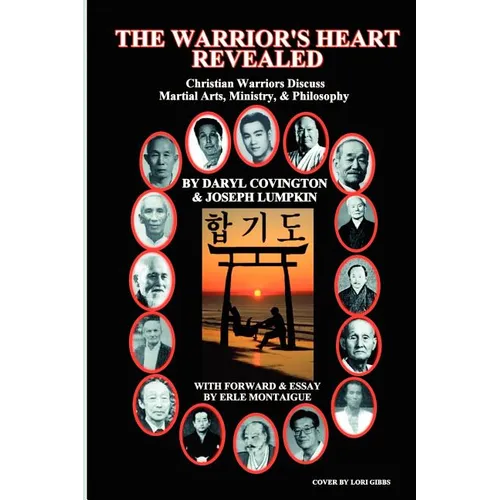 The Warrior's Heart Revealed