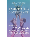 Embodied Confidence: 30 Days of Radical Mindset Shifts for Cheerleaders
