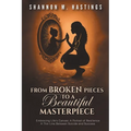 From Broken Pieces to a Beautiful Masterpiece: Embracing Life's Canvas: A Portrait of Resilience A Thin Line Between Suicide and Success