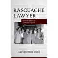 Rascuache Lawyer: Toward a Theory of Ordinary Litigation