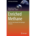 Enriched Methane: The First Step Towards the Hydrogen Economy