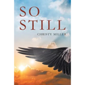 So Still