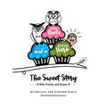 Two Owls and a Superhero: The Sweet Story of Bob, Frank, and Super D