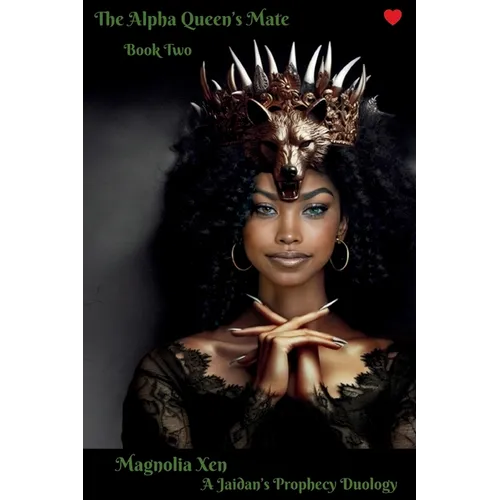 The Alpha Queen's Mate Book Two