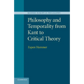 Philosophy and Temporality from Kant to Critical Theory