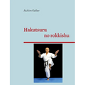 Hakutsuru no rokkishu
