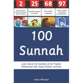 100 Sunnah: Learn about the Sunnahs of the Prophet Muhammad that many Muslims overlook