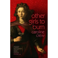 Other Girls to Burn