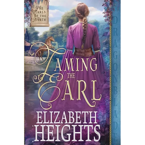 Taming the Earl: A Medieval Historical Romance