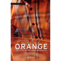 Orange: The Diary of an Urban Surrealist