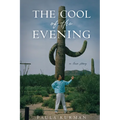 The Cool of the Evening: A Love Story