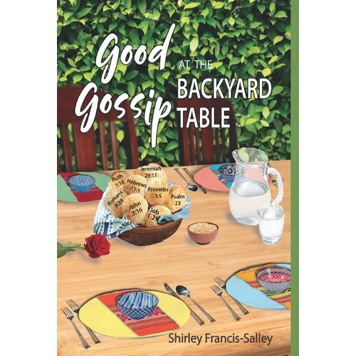 Good Gossip at the Backyard Table