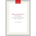 Dante and the Book of the Cosmos: Transactions, American Philosophical Society (Vol. 77, Part 5)