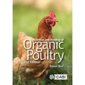 Nutrition and Feeding of Organic Poultry