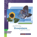 Explaining Ecosystems: Student Exercises and Teacher Guide for Grade Ten Academic Science