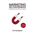 Marketing de contenidos: Estrategias para atraer clientes a tu empresa