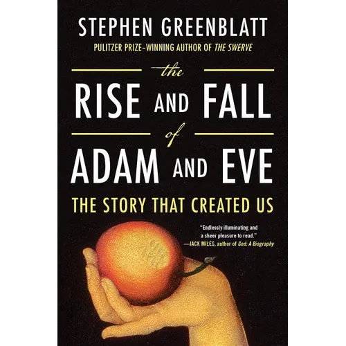 The Rise and Fall of Adam and Eve